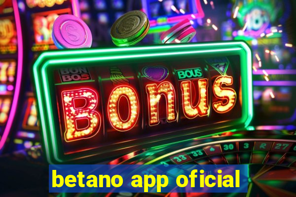 betano app oficial